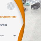 Trends in Glossy Floor Tiles